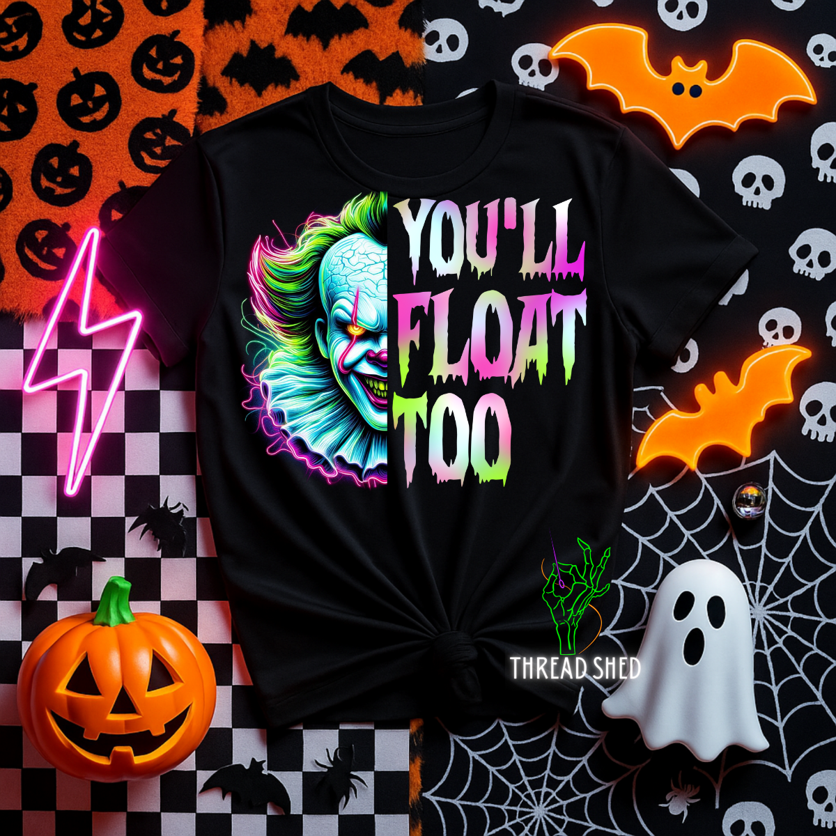 You'll Float Too (DTF Transfer)