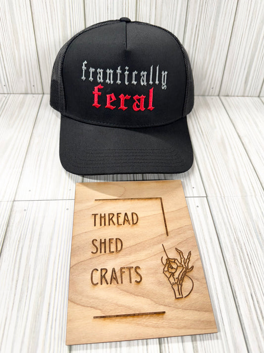 Frantically Feral Embroidered Hat